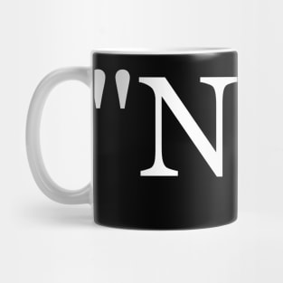 No. Mug